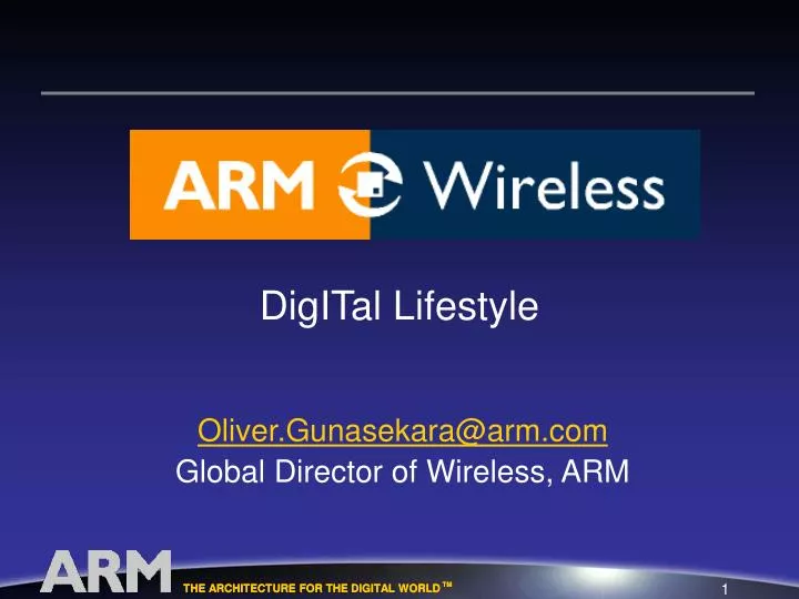 oliver gunasekara@arm com global director of wireless arm