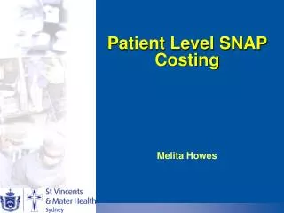 Patient Level SNAP Costing