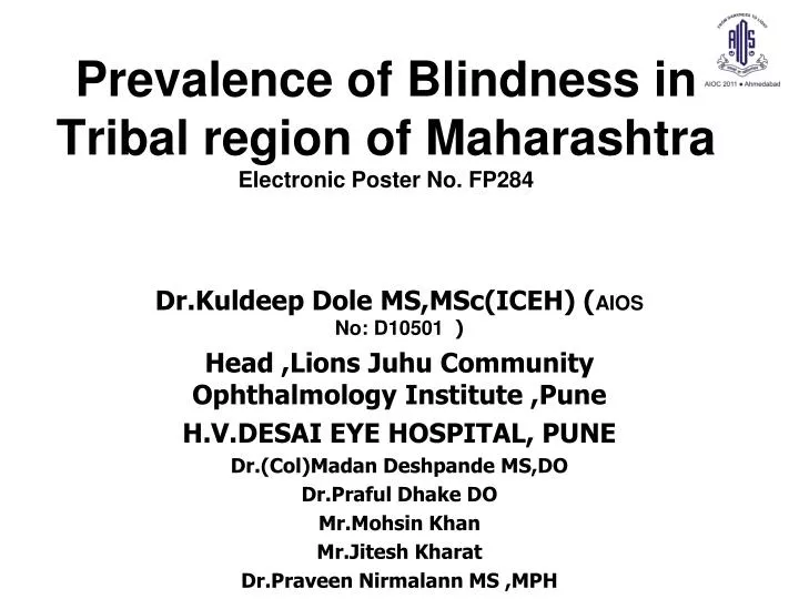 prevalence of blindness in tribal region of maharashtra electronic poster no fp284