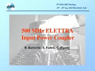 500 MHz ELETTRA Input Power Coupler