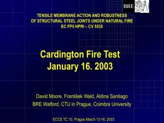 Cardington Fire Test January 16. 2003