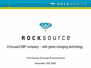 Third Quarter Earnings Announcement November 16th 2005