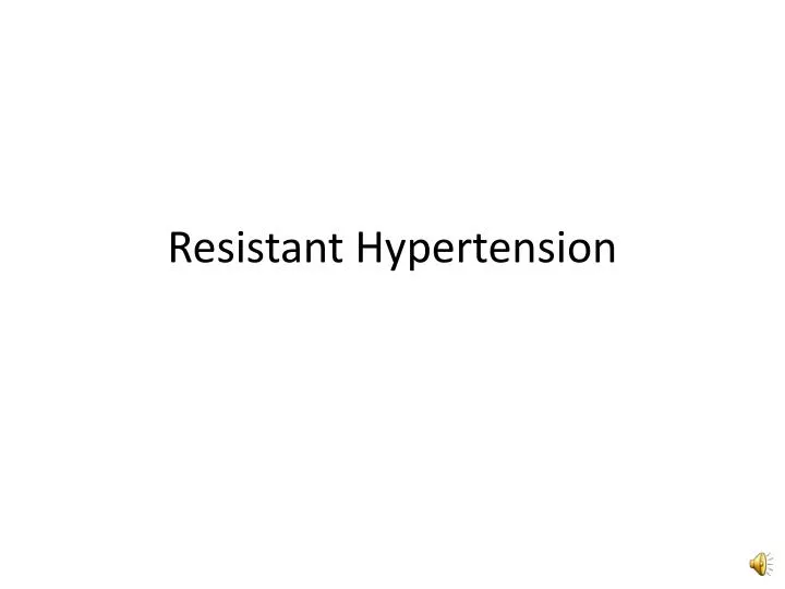 resistant hypertension