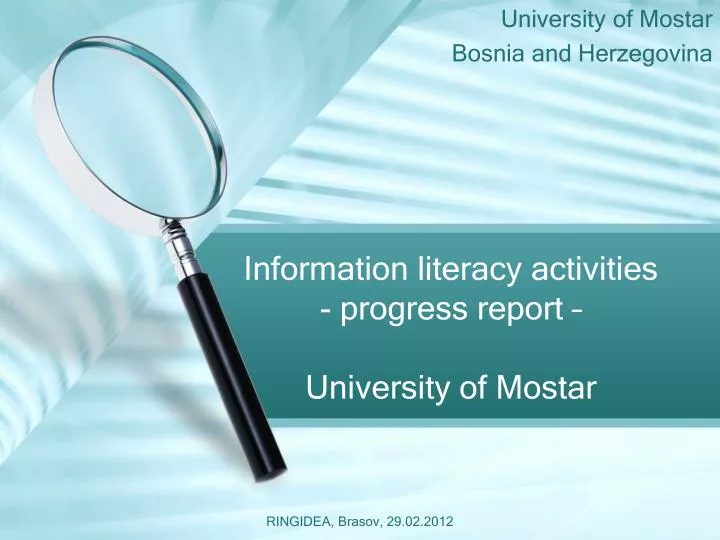 information literacy activities progress report university of mostar
