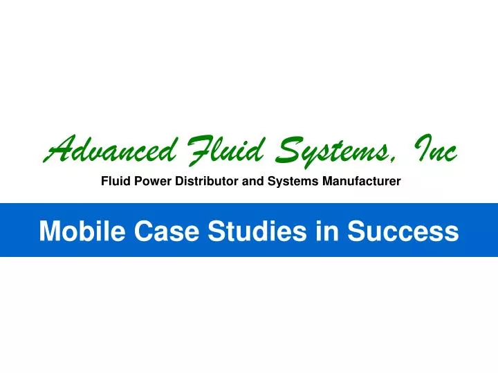 advanced fluid systems inc fluid power distributor and systems manufacturer