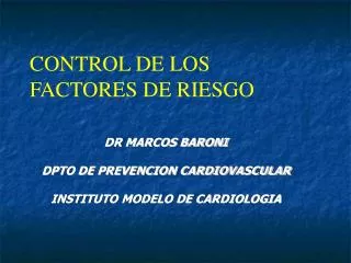 dr marcos baroni dpto de prevencion cardiovascular instituto modelo de cardiologia
