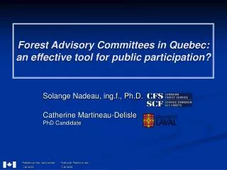 Forest Advisory Committees in Quebec: an effective tool for public participation?