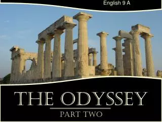 The Odyssey Part Two