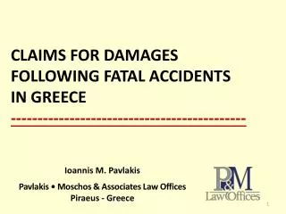 CLAIMS FOR DAMAGES FOLLOWING FATAL ACCIDENTS IN GREECE