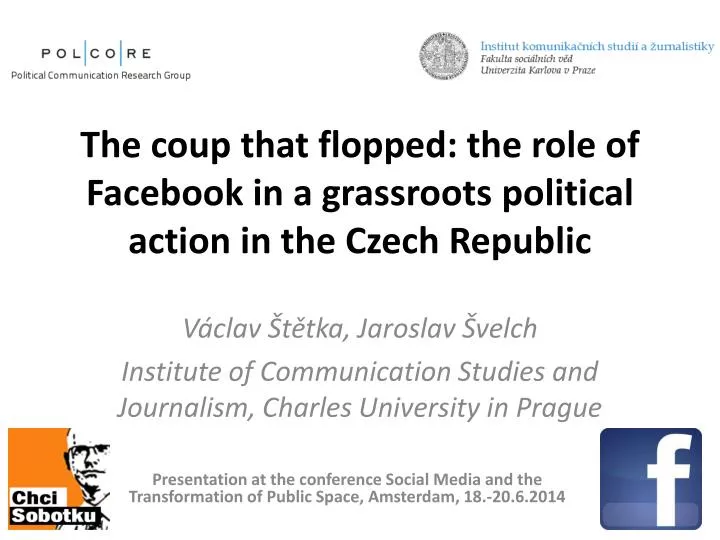 the coup that flopped the role of facebook in a grassroots political action in the czech republic