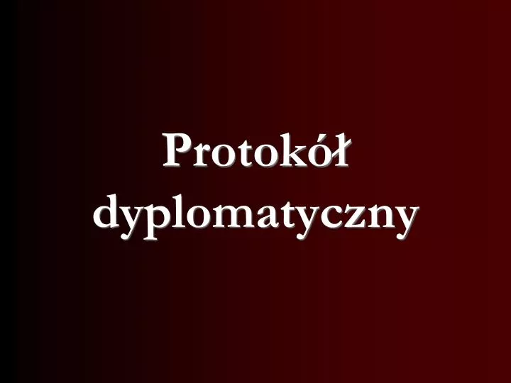 protok dyplomatyczny