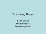 The Living Room - slide 1