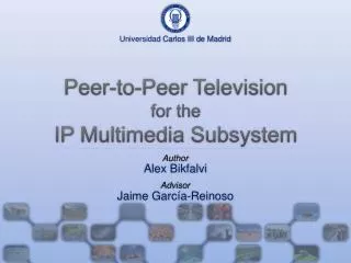 Peer-to-Peer Television for the IP Multimedia Subsystem