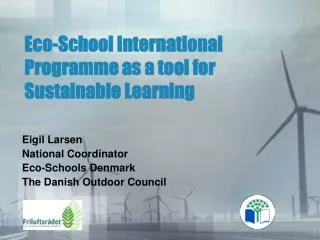Eco-School International Programme as a tool for Sustainable Learning