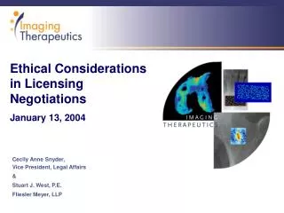 Ethical Considerations in Licensing Negotiations January 13, 2004