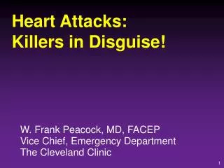 Heart Attacks: Killers in Disguise!