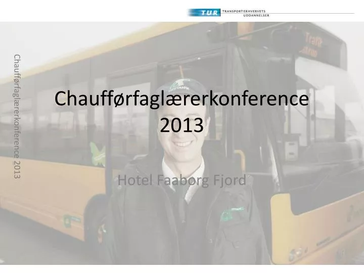 chauff rfagl rerkonference 2013