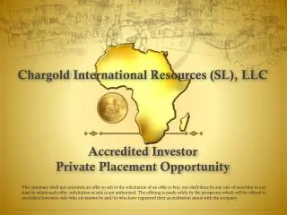 Chargold International Resources (SL), LLC Accredited Investor Private Placement Opportunity