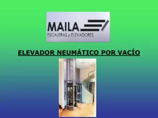 ELEVADOR NEUMÁTICO POR VACÍO