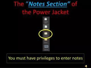 the notes section of the power jacket