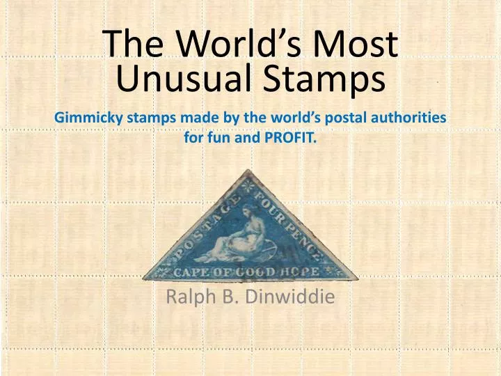 the world s most unusual stamps