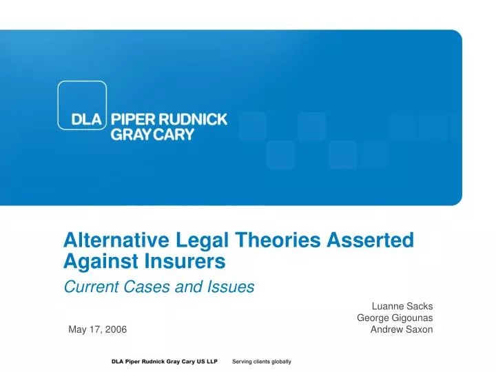 alternative legal theories asserted against insurers current cases and issues