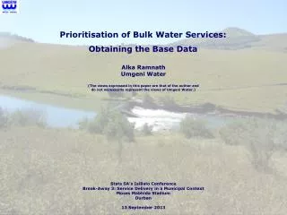 Prioritisation of Bulk Water Services: Obtaining the Base Data