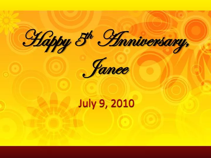 happy 5 th anniversary janee