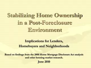 Stabilizing Home Ownership in a Post-Foreclosure Environment