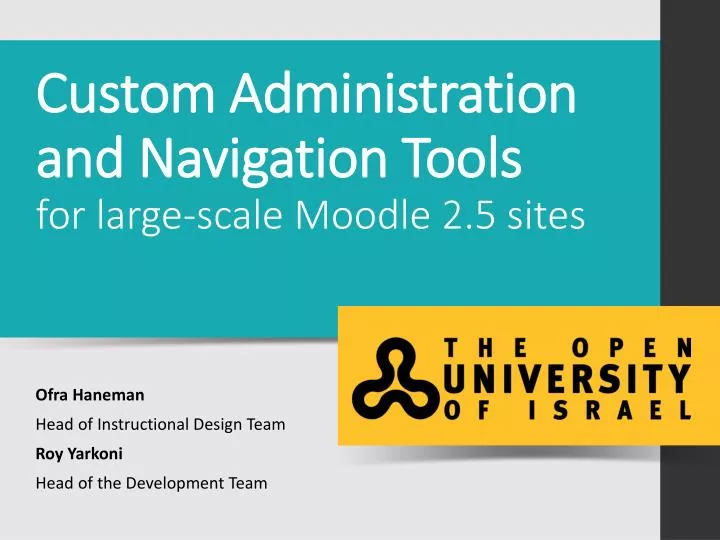 custom administration and n avigation t ools for large scale moodle 2 5 sites