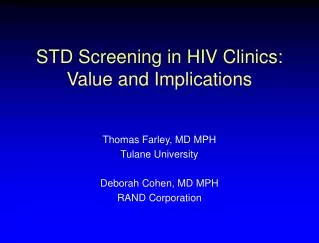 STD Screening in HIV Clinics: Value and Implications