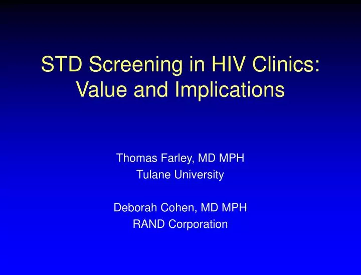 std screening in hiv clinics value and implications