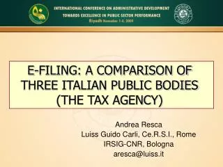 Andrea Resca Luiss Guido Carli, Ce.R.S.I., Rome IRSIG-CNR, Bologna aresca@luiss.it