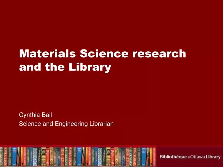 materials science research and the library