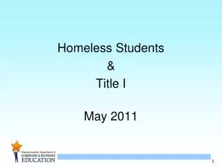 Homeless Students &amp; Title I May 2011