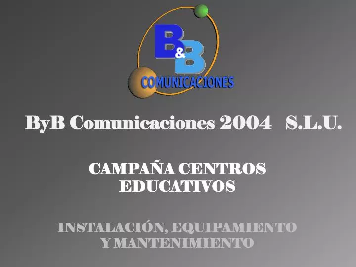 byb comunicaciones 2004 s l u