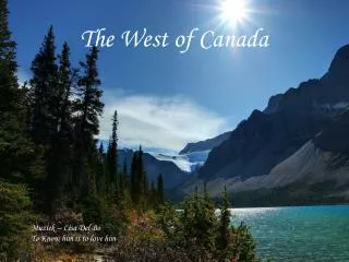 The West of Canada
