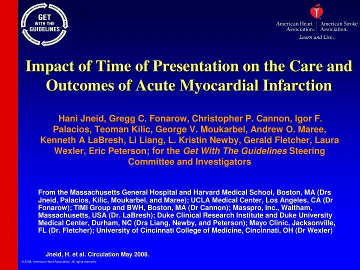 impact of time of presentation on the care and outcomes of acute myocardial infarction
