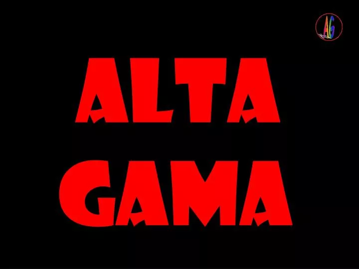 alta gama