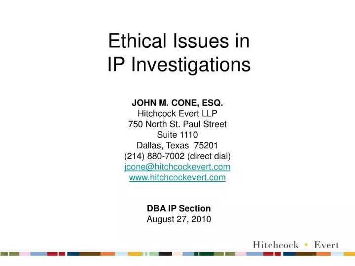 ethical issues in ip investigations