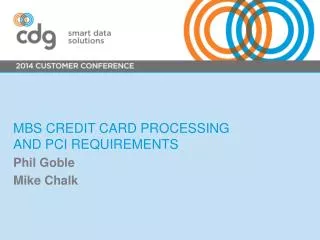 MBS Credit Card Processing and PCI Requirements