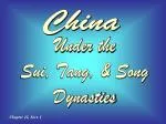 Under the Sui, Tang, &amp; Song Dynasties - slide 1