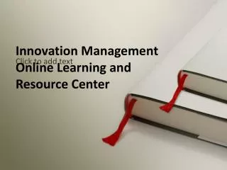 Innovation Management Online Learning & Resource Center