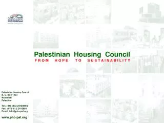 Palestinian Housing Council F R O M H O P E T O S U S T A I N A B I L I T Y