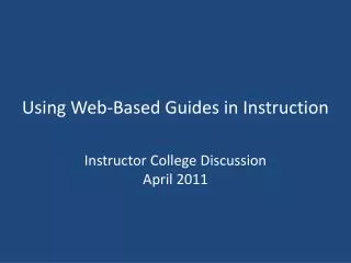 Using Web-Based Guides in Instruction