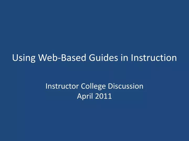 using web based guides in instruction