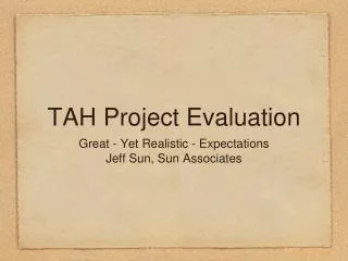TAH Project Evaluation
