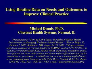 Using Routine Data on Needs and Outcomes to Improve Clinical Practice
