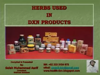 Compiled &amp; Presented By: Saleh Muhammad Aarif Consultant Wellness Solutions