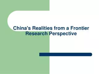 China's Realities from a Frontier Research Perspective